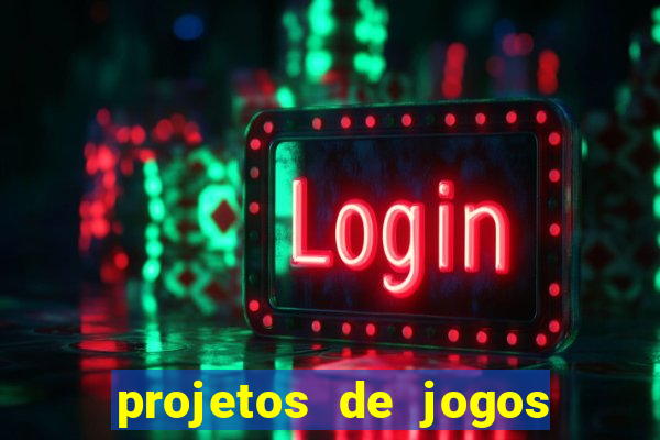 projetos de jogos internos escolares